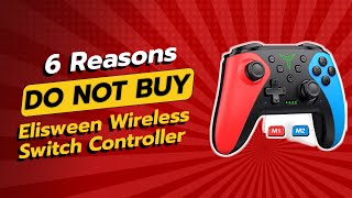 DONT BUY Elisween Wireless Switch Controller Before Watching 🚫🔥 6 Reasons [upl. by Marela44]