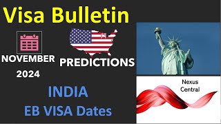 November 2024EB Visa Bulletin for INDIAPREDICTIONS uscis eb1 eb2 eb3visa ebniw [upl. by Aihsekin651]