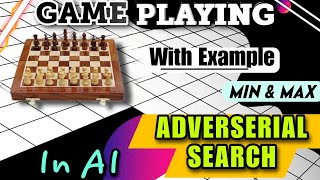 Game playing in AI and Adverserial search algorithm  Aritificial intelligence lectures for students [upl. by Donela]