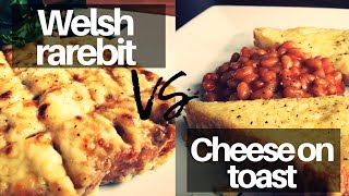 웰시 래빗 vs 치즈 토스트  Welsh Rarebit vs Cheese on toast [upl. by Tonjes]