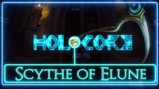 Holocore Facts The Scythe of Elune  Balance Druid [upl. by Stedman]