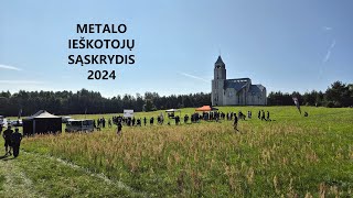 METALO IEŠKOTOJŲ SĄSKRYDIS 2024 Skaineta amp Išgelbėti artefaktai [upl. by Enomrej330]