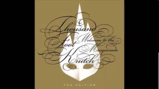 Thousand Foot Krutch  16 Anyone Else HQ [upl. by Lleon908]