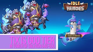 Idle Heroes  Tix is GOD TIER in Tower of Oblivion Part II [upl. by Berenice]