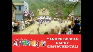 Kidsongs  Yankee Doodle Boy Instrumental [upl. by Ajdan50]