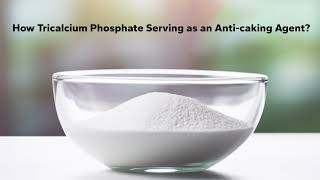 👇 How Tricalcium Phosphate Serving as an AntiCaking Agent [upl. by Britton]