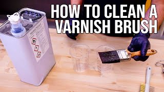 How To Clean A Paint Brush  Varnish and Oil Based Paints [upl. by Sorensen]