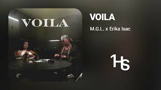 MGL x Erika Isac  Voila  1 Hour [upl. by Goss]