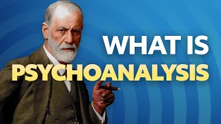 What is Psychoanalysis [upl. by Euqina]