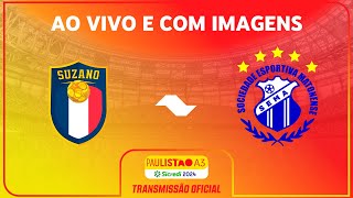 JOGO COMPLETO SUZANO X MATONENSE  RODADA 3  PAULISTÃO A3 SICREDI 2024 [upl. by Kokaras]