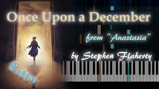 Flaherty  Anastasia Once Upon a December  EASY Piano Tutorial [upl. by Harlan]