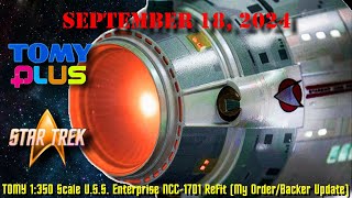 TOMY Plus Star Trek The Motion Picture 1350 USS Enterprise Refit UPDATE for September 18 2024 [upl. by Benil]