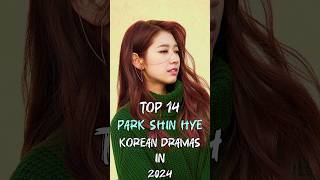 Top 14 Park Shin Hye Korean Dramas In 2024 top14 parkshinhye kdrama fyp dramalist shorts [upl. by Elene]