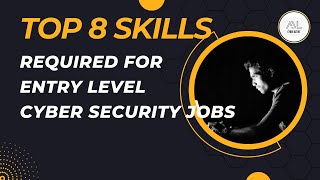 🛡️ TOP 8 SKILLS REQUIRED for Entry level Cyber Security Jobs [upl. by Sybille]