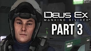 Deus Ex Mankind Divided Gameplay Walkthrough Part 3  SIDE MISSIONS PS4Xbox One Gameplay [upl. by Namya]