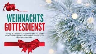 Weihnachtsgottesdienst 2024 24122023 [upl. by Ettigdirb605]