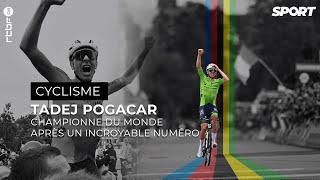 Le Résumé  Tadej Pogacar est sacré champion du monde après un incroyable numéro de 100km [upl. by Adliw523]