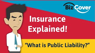 Insurance Explained What is Public Liability [upl. by Ecirtra923]