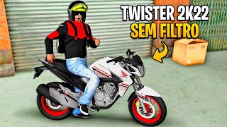 TIREI O FILTRO DA TWISTER 2022 0KM 🥵🤟🏽 GTA SA VIDA REAL [upl. by Assilana]