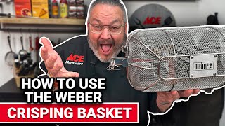 How To Use The Weber Crisping Basket  Ace Hardware [upl. by Pravit]