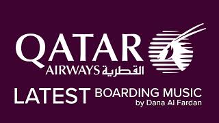 Qatar Airways Boarding Music  Latest Release [upl. by Acireh]