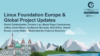 Linux Foundation Europe amp Global Project Updates  Moderated by Federica Nocerino [upl. by Vinny489]