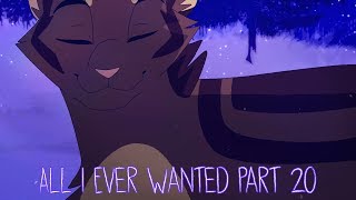 All I Ever Wanted part 20 [upl. by Maitilde]