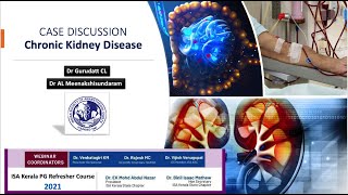 Chronic Kidney Disease  Case Discussion  Kerala ISA PG Refresher Course 2021 [upl. by Htirehc924]