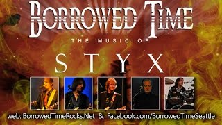 Borrowed Time The Music of STYX [upl. by Nnaytsirk]