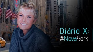 DIÁRIO X XUXA DE FÉRIAS EM NOVA YORK [upl. by Ressay]