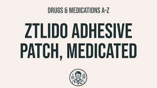 How to use Ztlido Adhesive Patch Medicated  Explain UsesSide EffectsInteractions [upl. by Kristy]