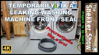 How to temporarily patch a leaking washing machine front seal [upl. by Aikenahs]