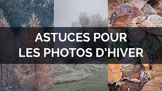 Astuces photos dhiver [upl. by Aritak833]