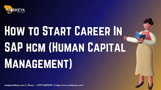 How to Start Career In SAP HCM Human Capital Management  SAP HCM  Ambikeya [upl. by Ansela]