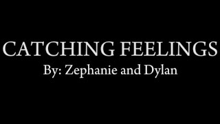 Catching Feelings  Zephanie and Dylan KARAOKE VERSION [upl. by Nahsrad]