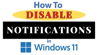 How to Disable Notifications in Windows 11 StepbyStep Guide 2024 [upl. by Yrrek]