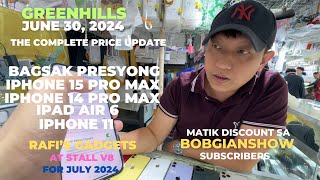 PRICE DROP SA IPHONE 15 PRO MAX 14 PRO MAX IPAD AIR 6 IPHONE 11 MACBOOK GREENHILLS JUNE 30 2024 [upl. by Locin517]