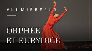 Lumière sur  Les répétitions dOrphée et Eurydice [upl. by Grazia]