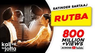 Rutba  Satinder Sartaaj  Kali Jotta  Neeru Bajwa Wamiqa Gabbi  Latest Punjabi Songs 2023 [upl. by Salangia]