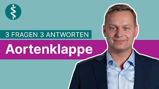 Aortenklappe 3 Fragen 3 Antworten  Asklepios [upl. by Neroled882]