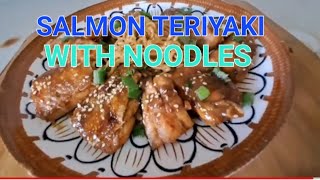 HOW TO MAKE SALMON TERIYAKI WITH NOODLES FOR LUNCH AND DINNER Lovy2011 [upl. by Akemat256]