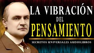 La Ciencia Detrás de los Milagros  Audiolibro Completo La Vibración del Pensamiento [upl. by Kashden306]