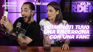 quotGIANOTTI TUVO UNA ENCERRONA CON UNA FANquot 😱😈 🎙️ POR ALGO PASAN LAS COSAS 🎙️  EP 30 [upl. by Acinyt]