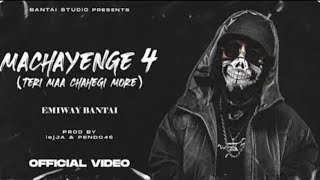 EMIWAY  MACHAYENGE 4 OFFICIAL MUSIC VIDEO EXPLICIT DELETE VIDEO [upl. by Blount]