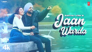 Jaan Warda Official Video  Sartaj Virk  Latest Punjabi Songs 2023  TSeries [upl. by Hibbitts]