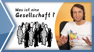 Was ist eine Gesellschaft [upl. by Jayne]