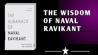 the Almanack of naval ravikant book consise summary wealth finanicalfreedom happinessaudiobook [upl. by Abbye401]