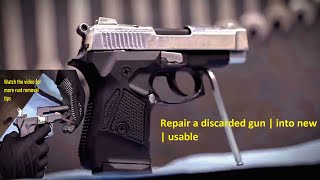 Rusted Pistol Restoration restoration [upl. by Amis]