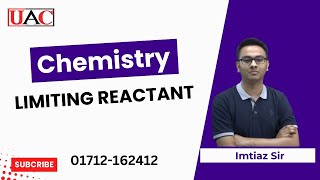 Limiting Reactant uac Chemistry by Imtiaz [upl. by Hampton]