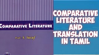 Comparative literature and Translation in Tamil  Comparative Literature  GR [upl. by Couhp]